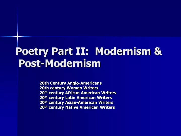 poetry part ii modernism post modernism