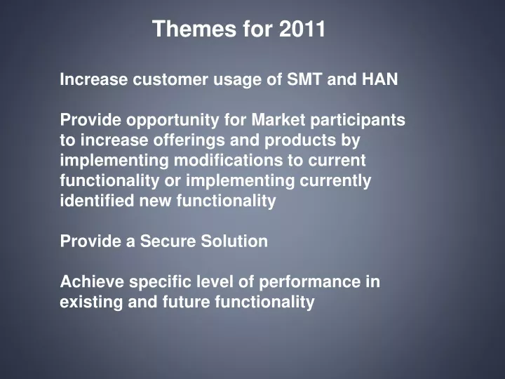 themes for 2011 increase customer usage