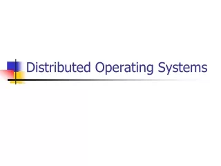 Distributed Operating Systems