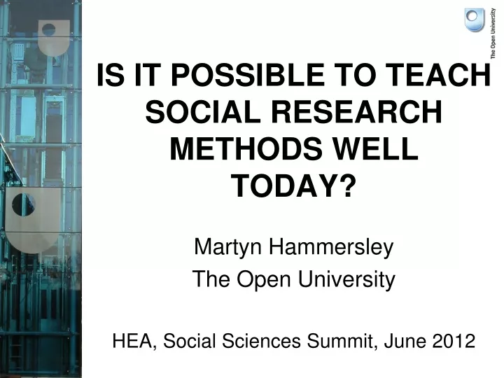 martyn hammersley the open university hea social sciences summit june 2012