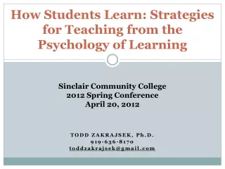 How Students Learn: Strategies for Teaching from the  Psychology of Learning