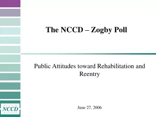 The NCCD – Zogby Poll
