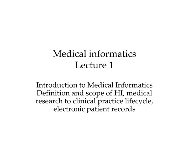 medical informatics lecture 1