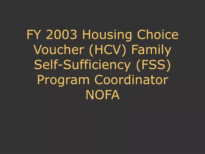 fy 2003 housing choice voucher hcv family self sufficiency fss program coordinator nofa