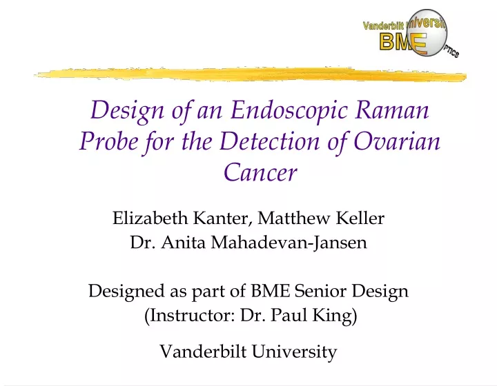 design of an endoscopic raman probe for the detection of ovarian cancer