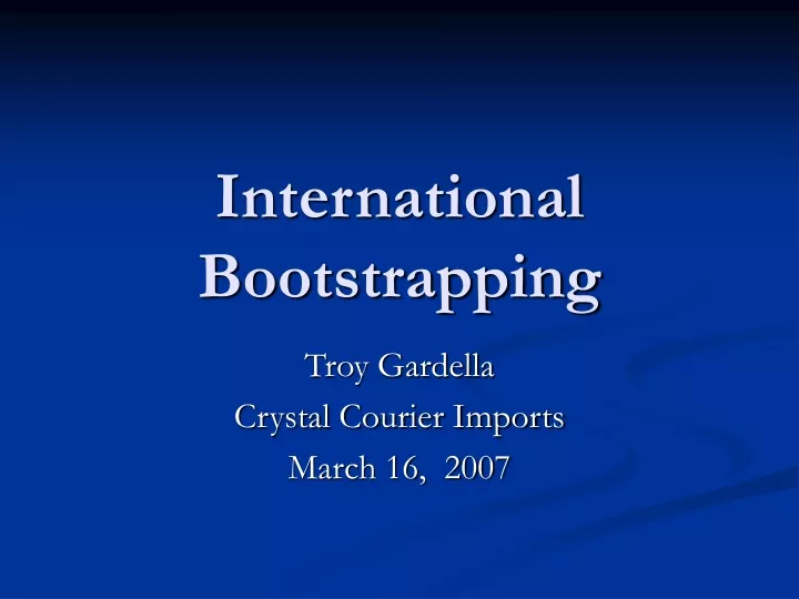 international bootstrapping