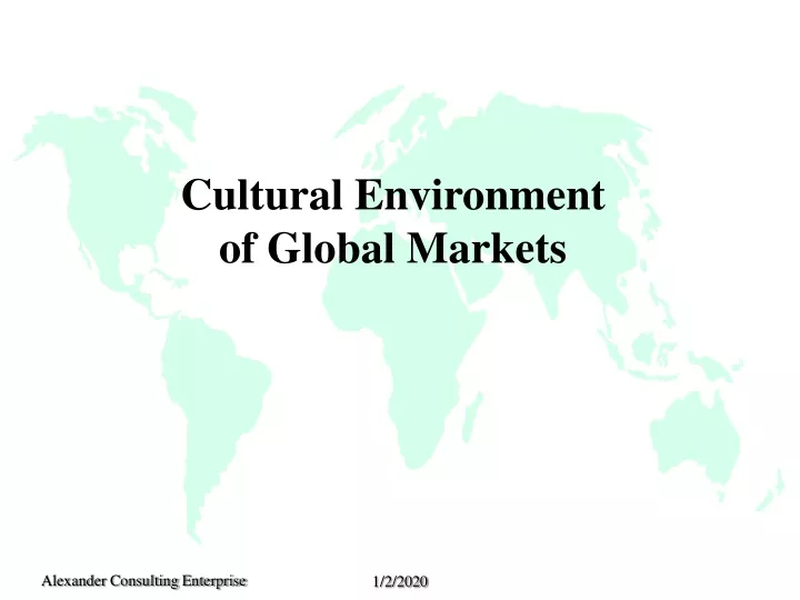 cultural environment of global markets