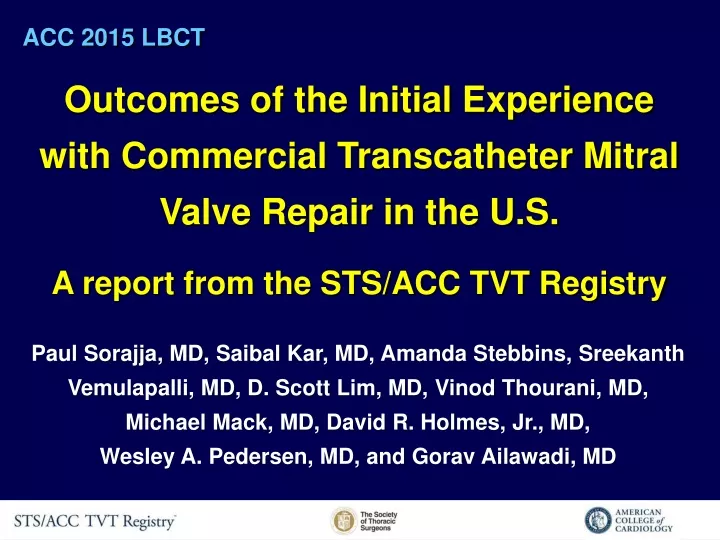outcomes of the initial experience with commercial transcatheter mitral valve repair in the u s