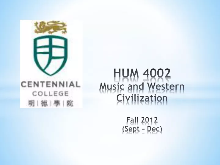 hum 4002 music and western civilization fall 2012 sept dec