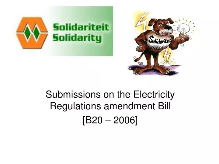 submissions on the electricity regulations amendment bill b20 2006
