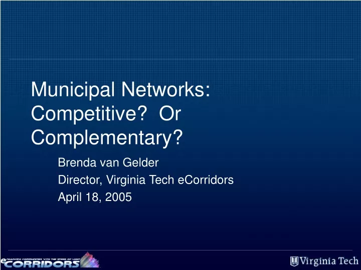 municipal networks competitive or complementary