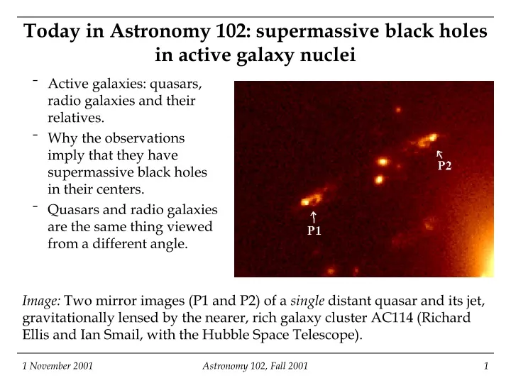 today in astronomy 102 supermassive black holes in active galaxy nuclei