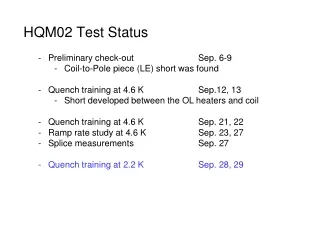 HQM02 Test Status