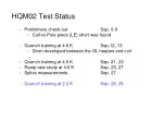 HQM02 Test Status: Preliminary Check-Out, Quench Training, and Ramp Rate Study - slide 1
