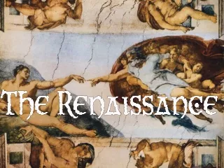 What was the Renaissance?