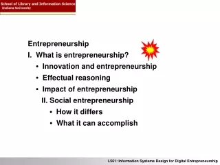 Entrepreneurship I.  What is entrepreneurship? •   Innovation and entrepreneurship