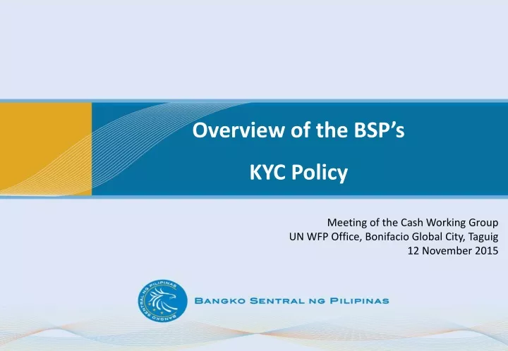 overview of the bsp s kyc policy
