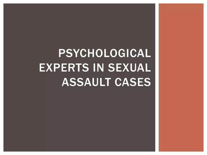 psychological experts in sexual assault cases