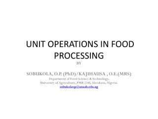 UNIT OPERATIONS IN FOOD PROCESSING