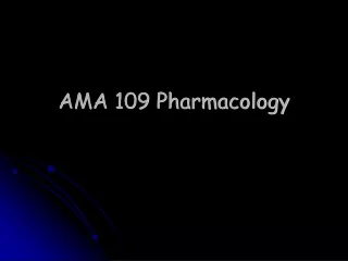 AMA 109 Pharmacology
