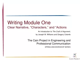 Writing Module One Clear Narrative, “Characters,” and “Actions