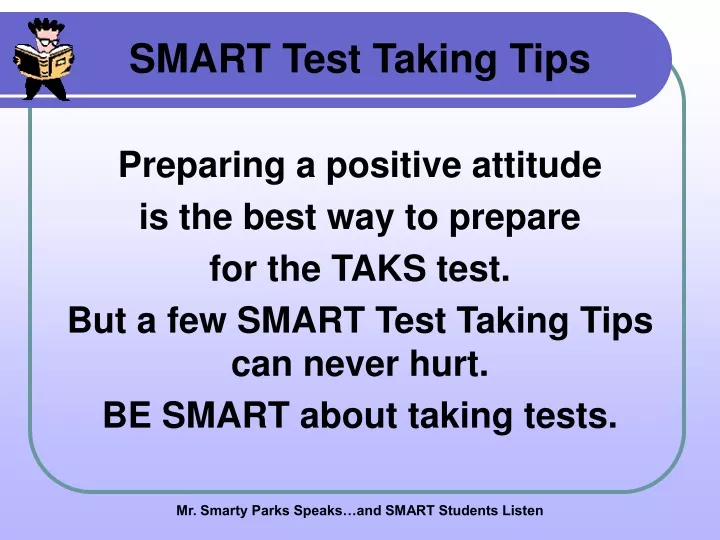 smart test taking tips preparing a positive