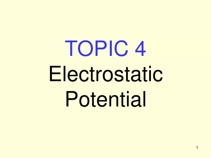 topic 4 electrostatic potential