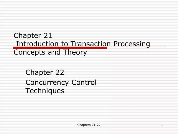 chapter 21 introduction to transaction processing concepts and theory