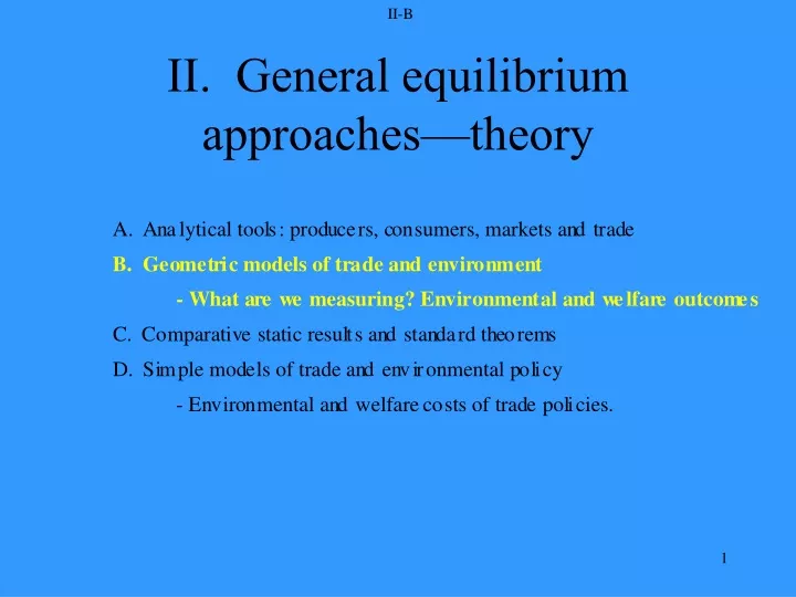 ii general equilibrium approaches theory