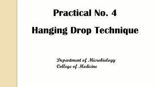 Practical No. 4 Hanging Drop Technique