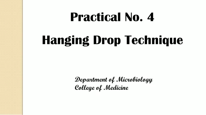 practical no 4 hanging drop technique