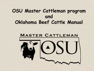 OSU Master Cattleman program and Oklahoma Beef Cattle Manual