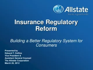 Insurance Regulatory Reform Building a Better Regulatory System for Consumers