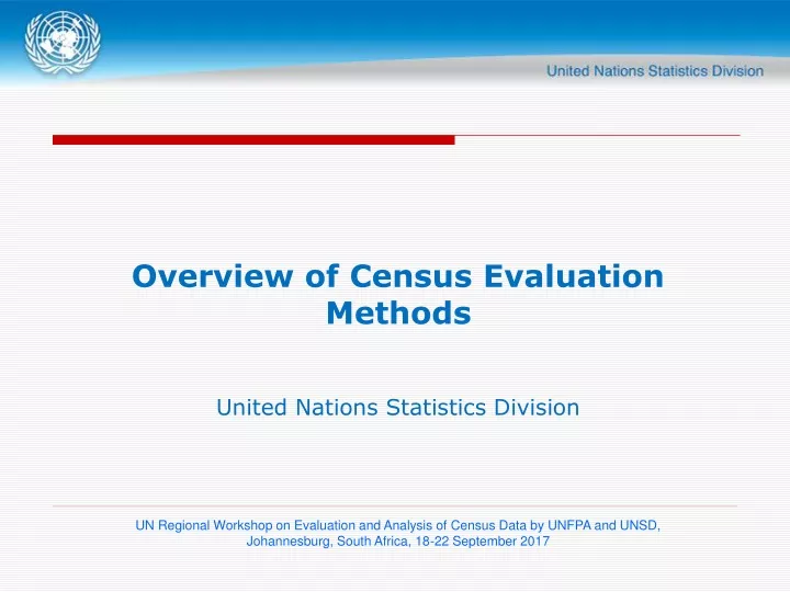 overview of census evaluation methods united nations statistics division