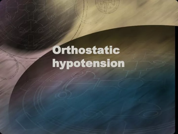 orthostatic hypotension