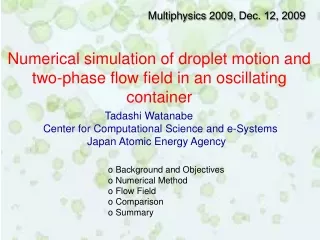 Numerical simulation of droplet motion and two-phase flow field in an oscillating container