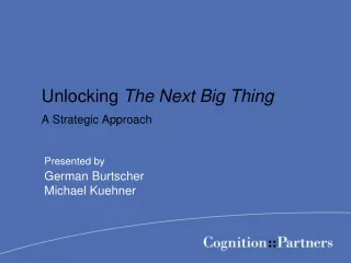 Unlocking  The Next Big Thing A Strategic Approach