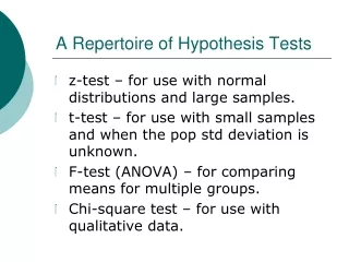 A Repertoire of Hypothesis Tests
