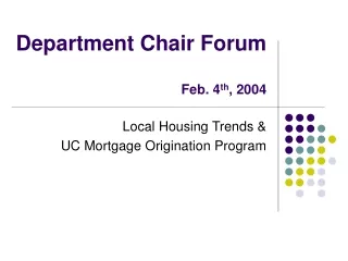 Department Chair Forum Feb. 4 th , 2004