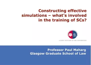 Constructing effective simulations – what’s involved in the training of SCs?