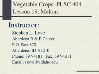 Vegetable Crops–PLSC 404 Lesson 19, Melons