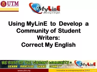 Using MyLinE  to  Develop  a Community of Student Writers:  Correct My English