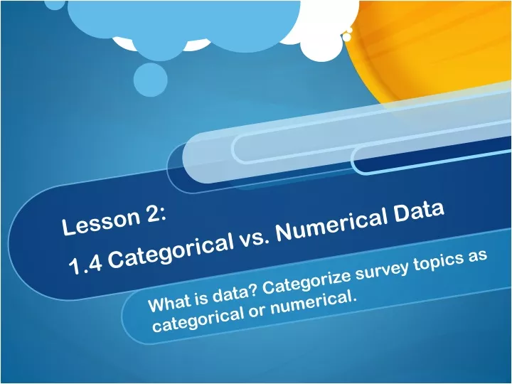 lesson 2 1 4 categorical vs numerical data