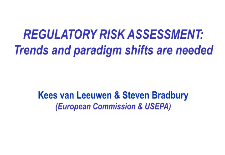 regulatory risk assessment trends and paradigm
