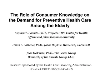 The Role of Consumer Knowledge on the Demand for Preventive Health Care Among the Elderly