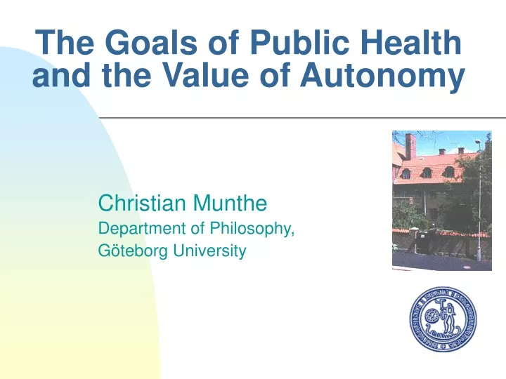 the goals of public health and the value of autonomy