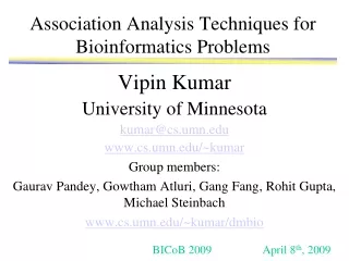 Association Analysis Techniques for Bioinformatics Problems