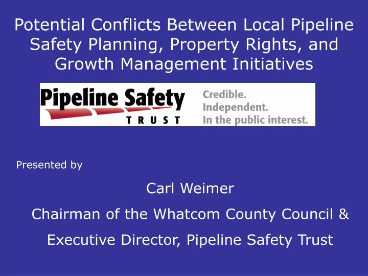 potential conflicts between local pipeline safety