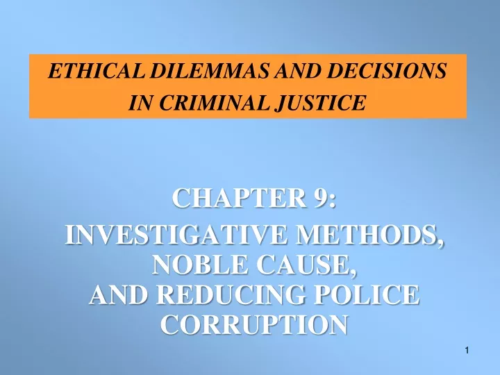 ethical dilemmas and decisions in criminal justice