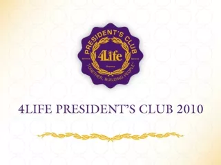 PRESIDENT’S CLUB MEMBERS GET RESULTS Consistent effort and spectacular results required
